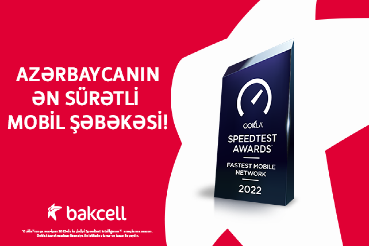 “Bakcell” Azərbaycanın ən sürətli mobil şəbəkəsidir