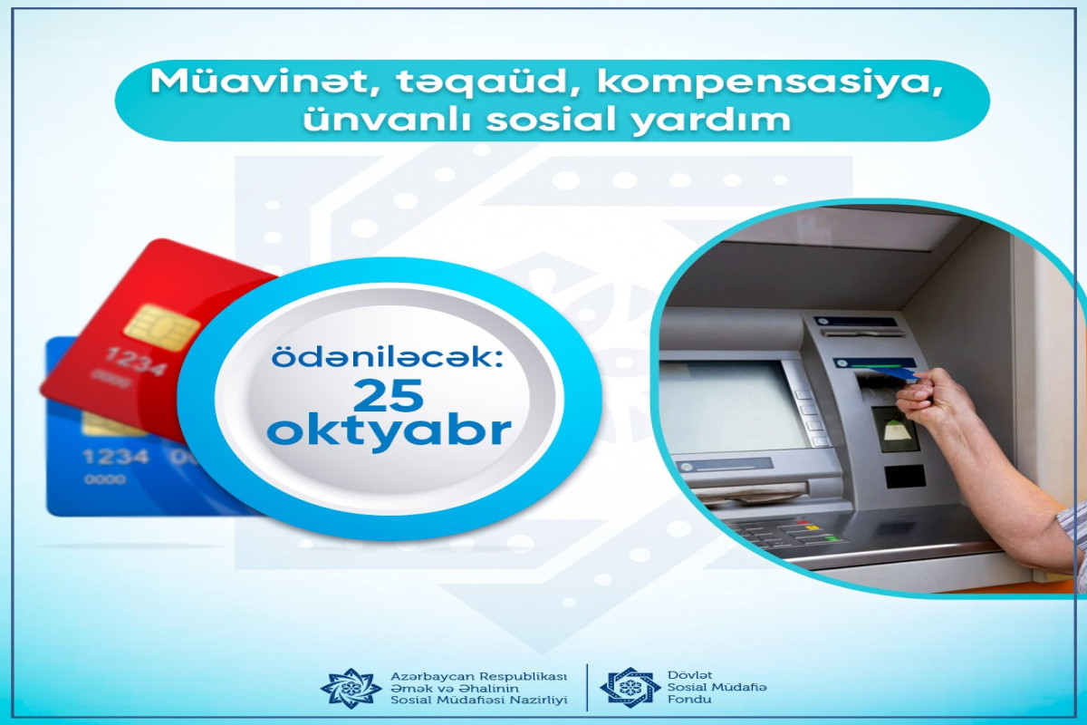 Oktyabrın 25-də müavinət, təqaüd, kompensasiya və ÜDSY ödəniləcək